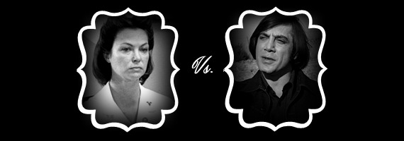 Nurse Ratched from One Flew Over the Cuckoo’s Nest vs. Anton Chigurh from No Country for Old Men