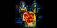 Scream Factory Reviews – Return of the Living Dead